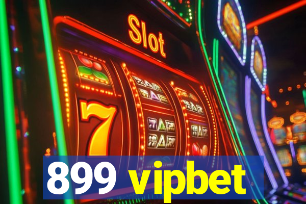 899 vipbet